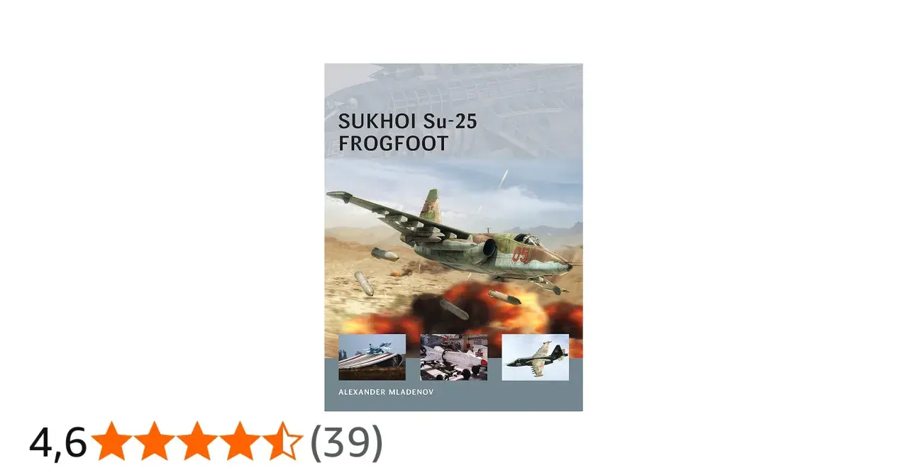 SUKHOI Su-25 Frogfoot im Einsatz, Raketen fliegen, Explosionen. Buchcover von Alexander Mladenov.